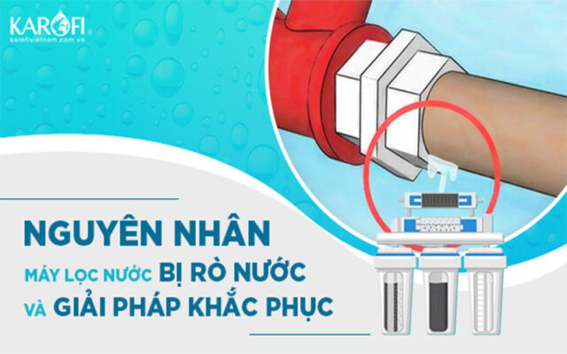 máy lọc nước bị rò
