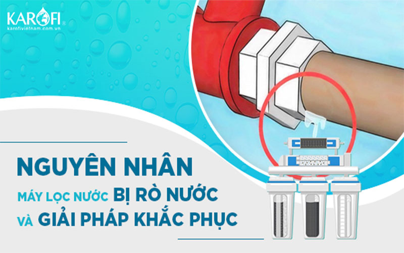 máy lọc nước bị rò